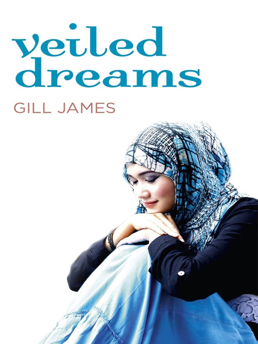 Title details for Veiled Dreams by Gill James - Available